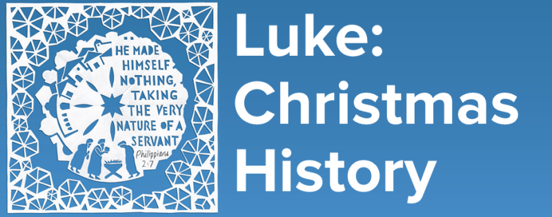 Luke: Christmas History